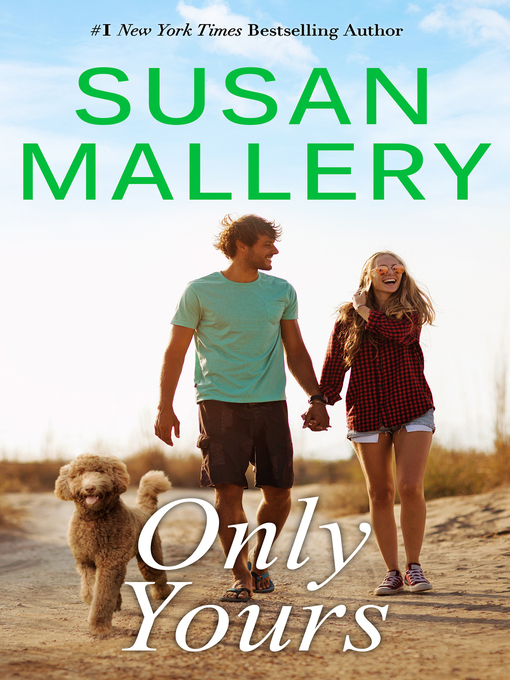 Title details for Only Yours by SUSAN MALLERY - Available